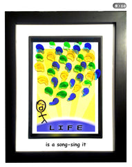 LIFE is a song - sing it